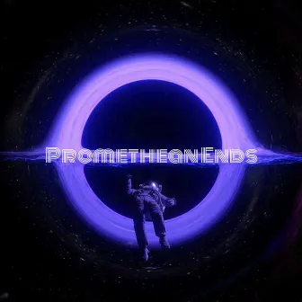 Promethean Ends by Jay2trill