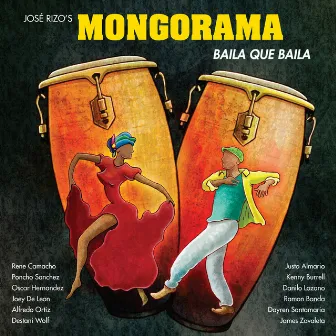 Baila Que Baila by Mongorama