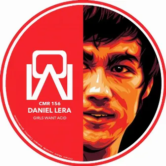 Girls Want Acid EP by Daniel Lera