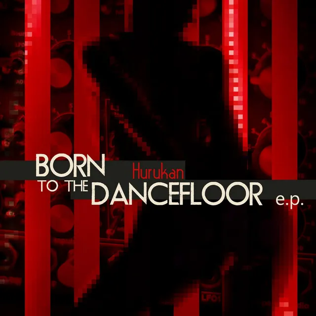 Born to the Dancefloor EP