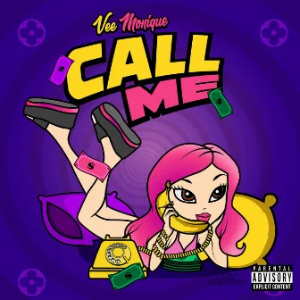 Call Me by Vee Monique