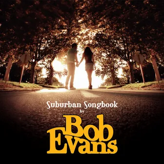 Suburban Songbook by Bob Evans