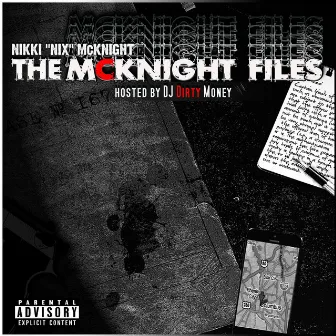 The McKnight Files by Nikki Mcknight