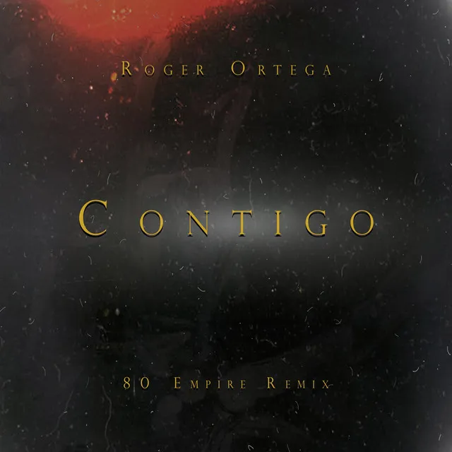 Contigo (80 Empire Remix)