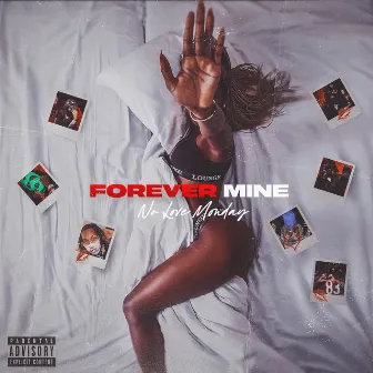 Forever Mine by No Love Monday