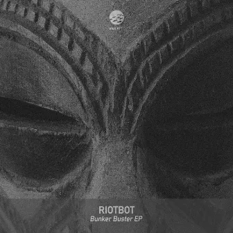 Bunker Buster EP by Riotbot