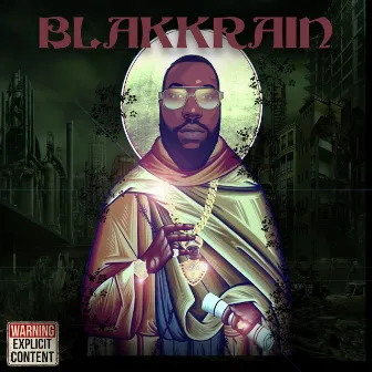 Blakkrain by Barri Blakk