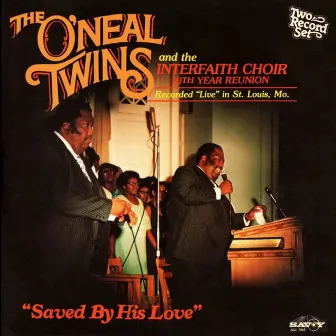 Saved By His Love by The O'Neal Twins