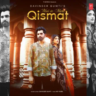 Mai Te Meri Qismat by Davinder Gumti