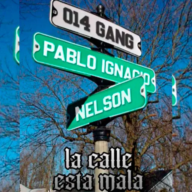 La Calle Esta Mala