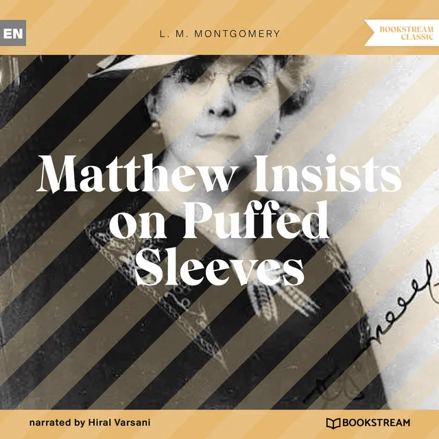 Part 7 - Matthew Insists on Puffed Sleeves