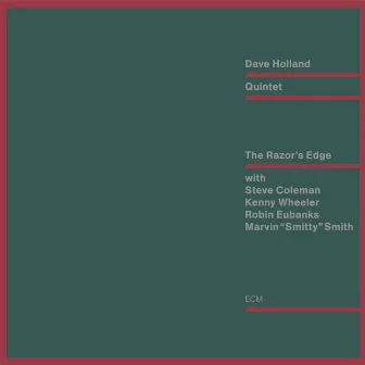 The Razor's Edge by Dave Holland Quintet