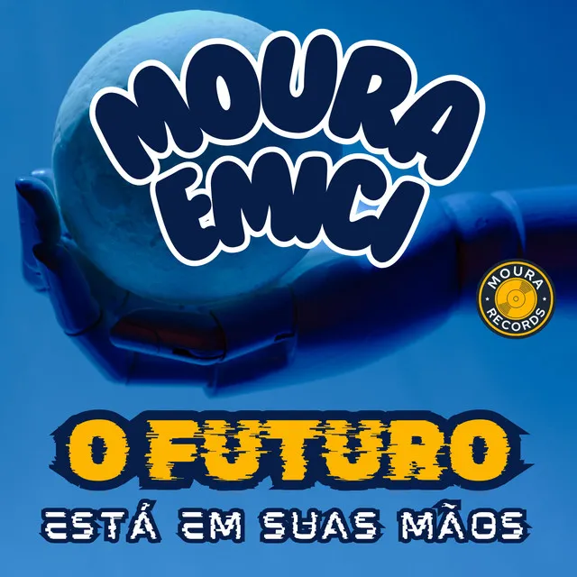 O Futuro Está em Suas Mãos