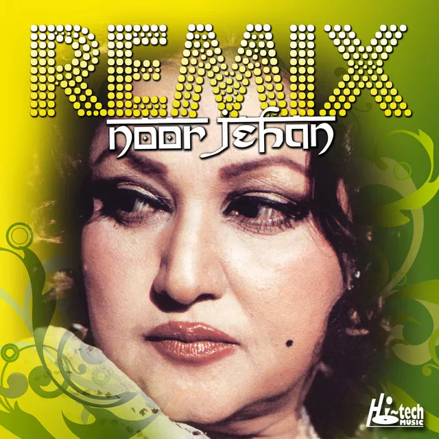 Noor Jehan Remix