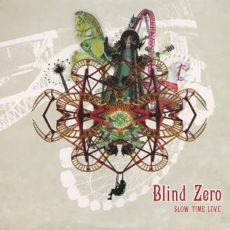 Slow Time Love by Blind Zero