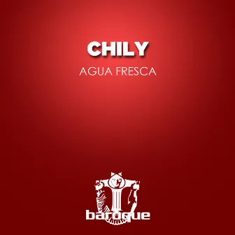 Agua Fresca by Chily