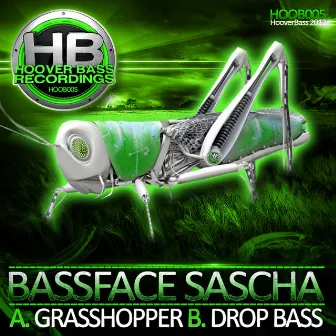 Grasshopper / Drop Bass by Bassface Sascha