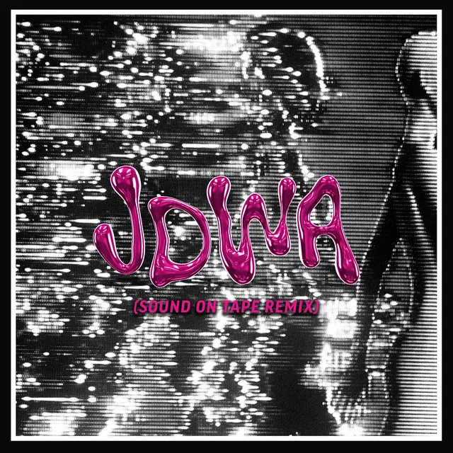 JDWA - Sound On Tape Remix