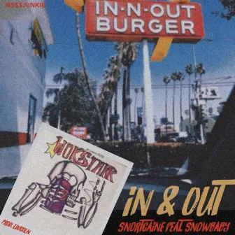 In & Out by Snortcaine