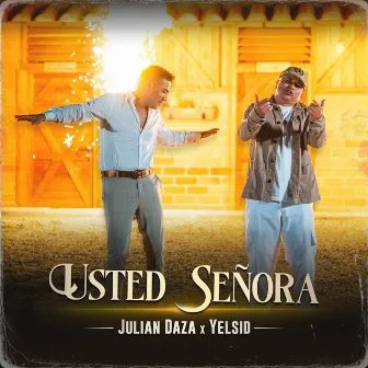 Usted Señora by Julian Daza