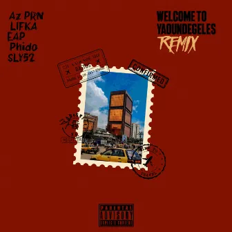 Welcome to Yaoundegeles - Remix by Az PRN