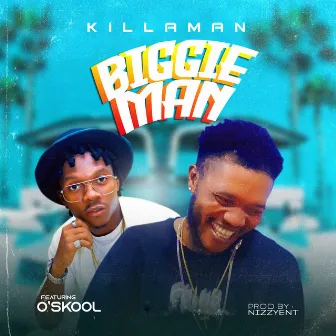 Biggie Man by Killaman