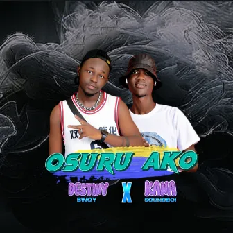 Osuru Ako by Destiny Bwoy