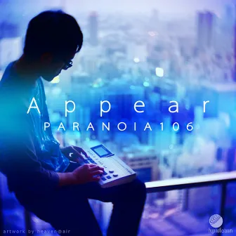 Appear by Paranoia106