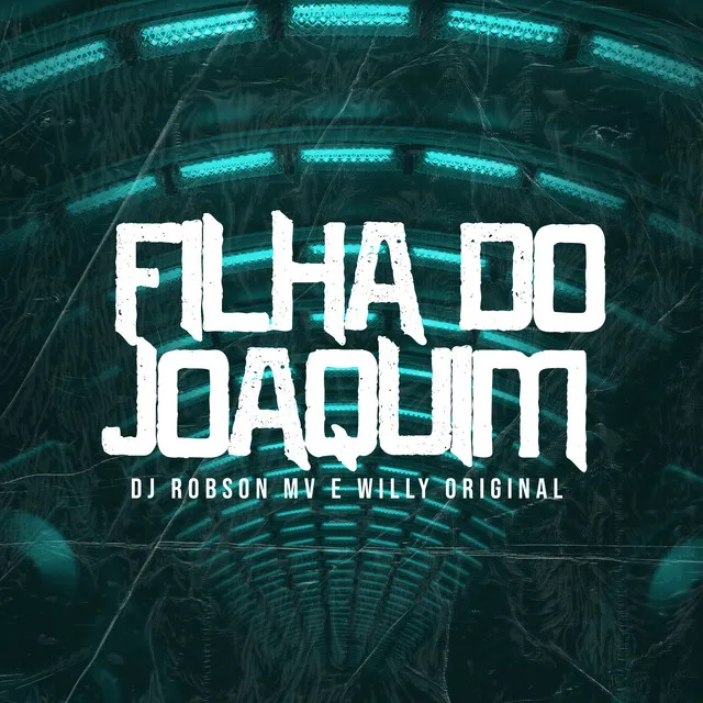 Filha do Joaquim