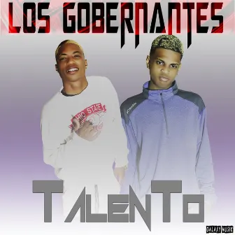 Talento by Los Gobernantes