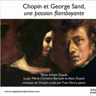 Chopin et George Sand, une passion flamboyante by Marie-Christine Barrault