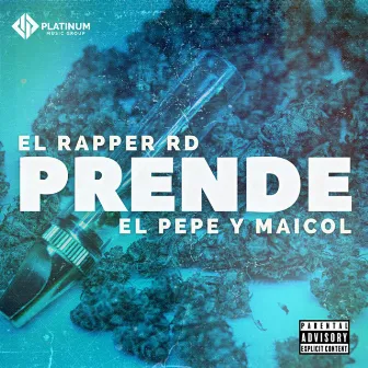 Prende by El Pepe