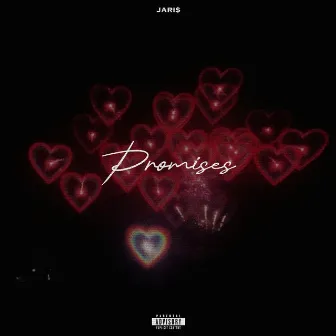 Promises by Jari$