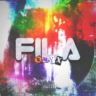 Fila by OnyxMc