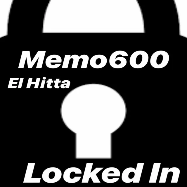 Locked In (feat. El Hitta)