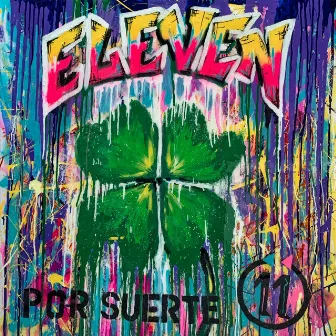 Por Suerte by Eleven