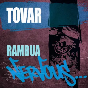 Rambua by Tovar