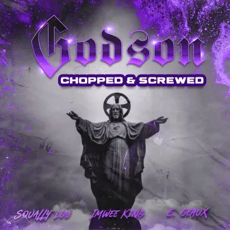 God son (Chopped & Screwed) by Imwee King