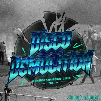 Disco Demolition 2018 (feat. Kids) by Soppgirobygget