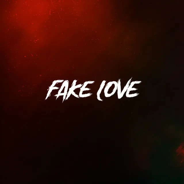 Fake Love