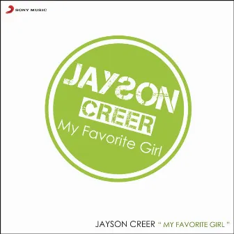 My Favorite Girl by Jayson Creer