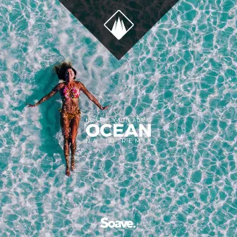 Ocean [Natio Remix] by Natio