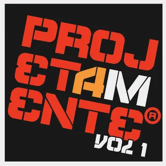 Vol. 1 by Projetamente