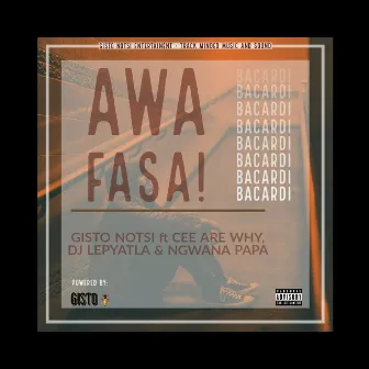 Awa Fasa (Barcadi Mix) by Dj Lepyatla