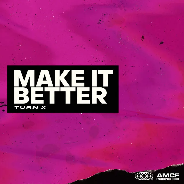 Make It Better