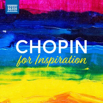 Chopin For Inspiration by Idil Biret