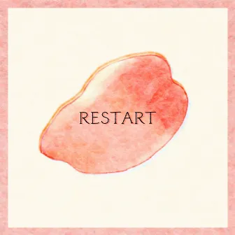 RESTART by ラコ