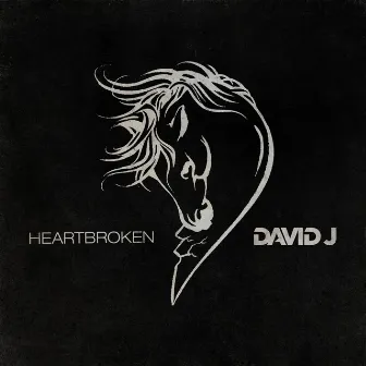 Heartbroken by David J