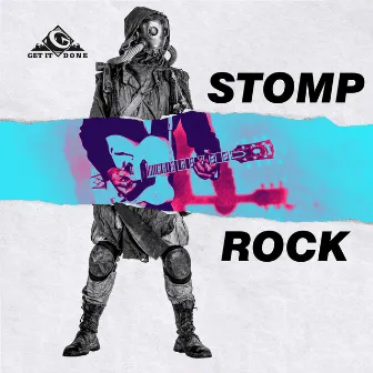 Stomp Rock by Get It Done