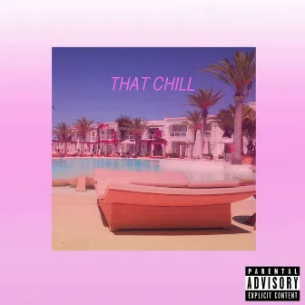 That Chill by Tanyon Jay